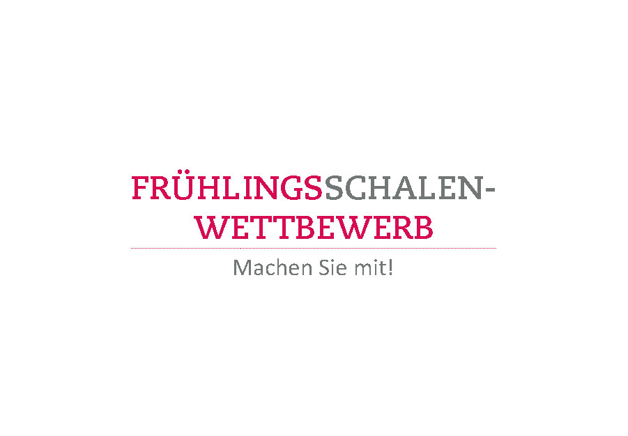 Frühlingsschalen-Wettbewerb